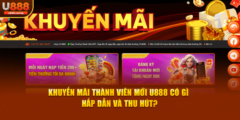 Khuyến mãi thành viên mới u888