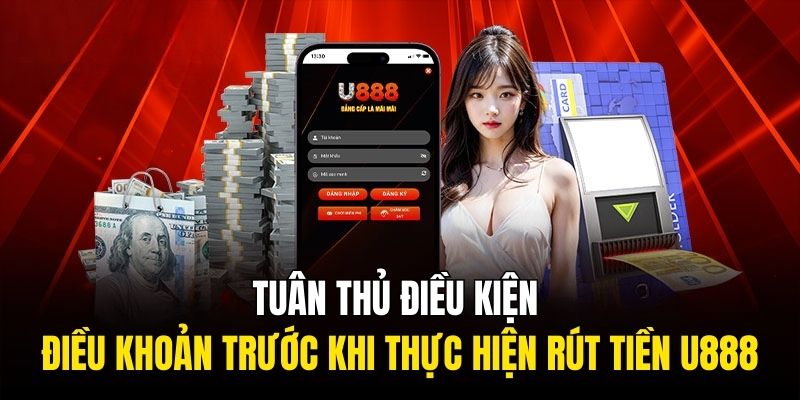 Giới thiệu về hệ thống rút tiền U888
